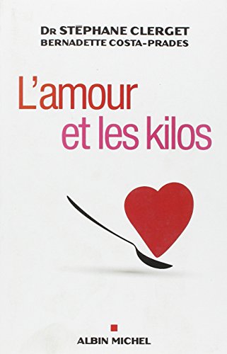 Beispielbild fr L'Amour et les kilos zum Verkauf von Ammareal