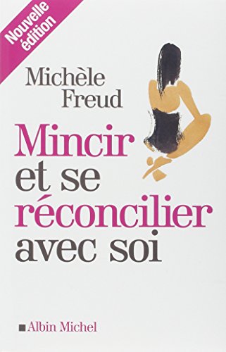 9782226230898: Mincir et se rconcilier avec soi