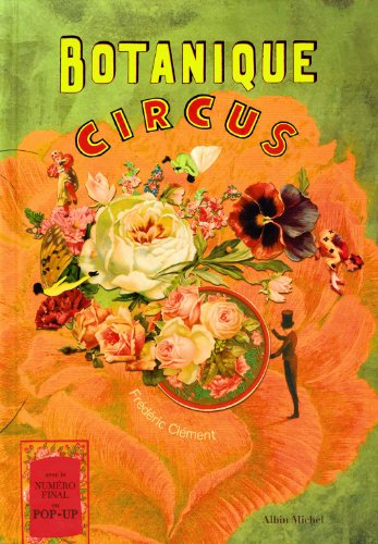 Stock image for Botanique circus - La mirobolante histoire du gant aux feuilles de chou for sale by Ammareal