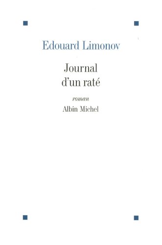 journal d'un raté (édition 2011)