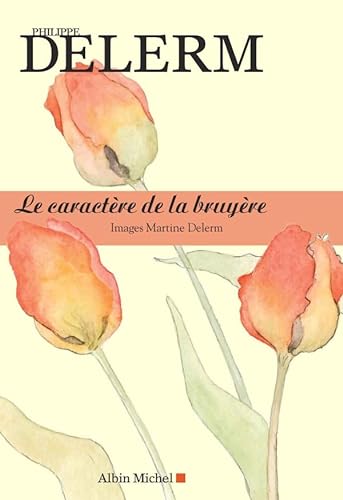 Stock image for Le caractre de la bruyre for sale by Ammareal