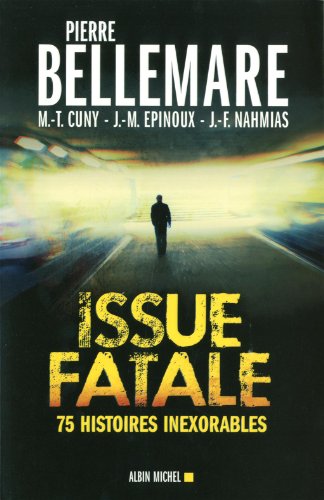 9782226238702: Issue fatale: 75 histoires inexorables