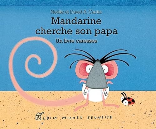 Stock image for Mandarine cherche son papa for sale by LeLivreVert