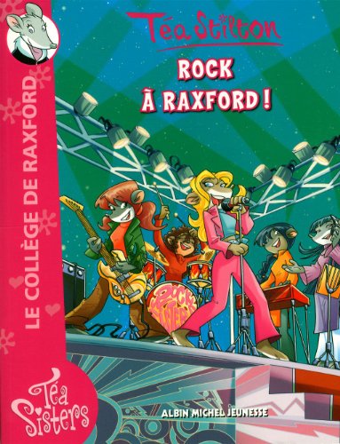 Beispielbild fr Ta Sisters - Le collge de Raxford, Tome 7 : Rock  Raxford zum Verkauf von Ammareal