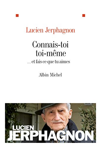 Beispielbild fr Connais-toi toi-mme. : Et fais ce que tu aimes zum Verkauf von Ammareal