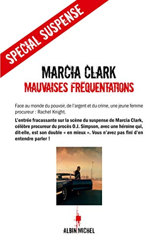 Stock image for Mauvaises fr quentations Clark, Marcia and Marli re, Guillaume for sale by LIVREAUTRESORSAS