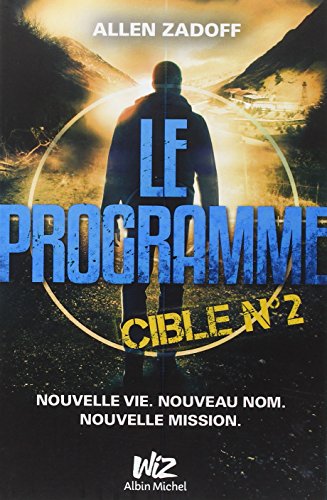 Stock image for Le Programme - Cible n2 for sale by Ammareal