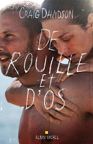 Stock image for De rouille et d'os for sale by WorldofBooks