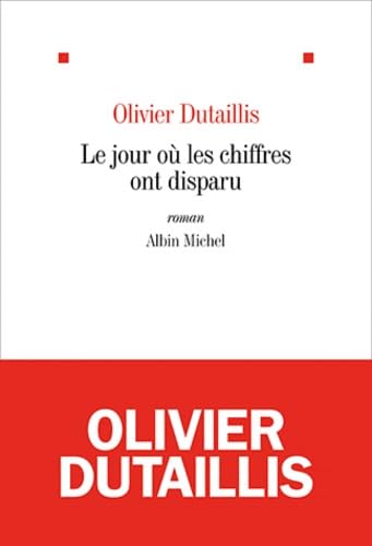 Beispielbild fr Le Jour o les chiffres ont disparu [Paperback] Dutaillis, Olivier zum Verkauf von LIVREAUTRESORSAS