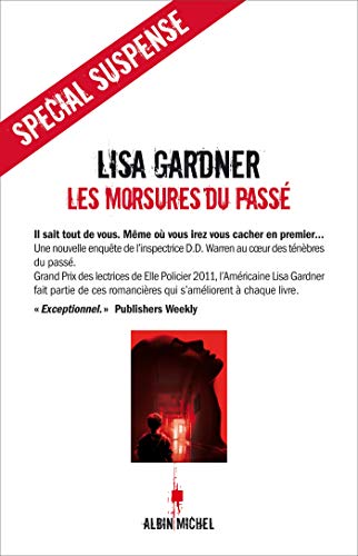 Les Morsures du passÃ© (9782226243041) by Gardner, Lisa