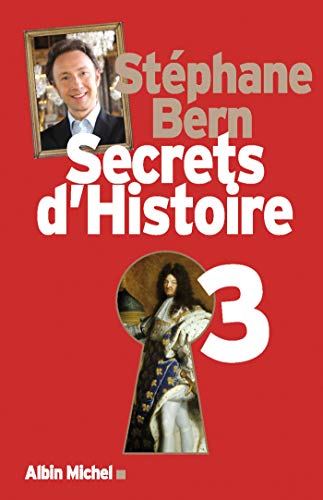 Beispielbild fr Secrets d'Histoire : Tome 3 zum Verkauf von medimops