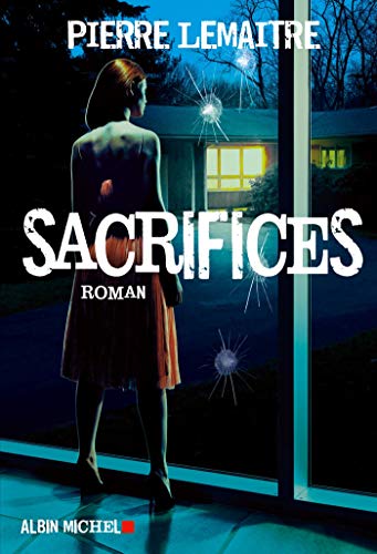 9782226244284: Sacrifices (French Edition)