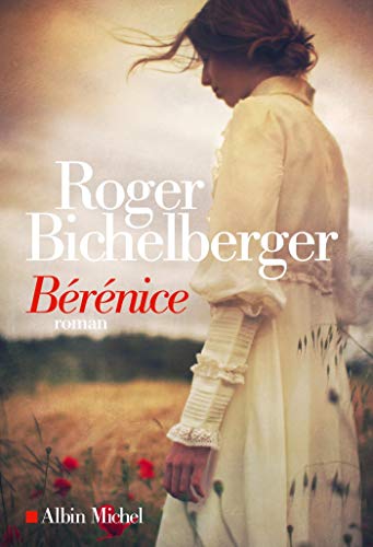 Imagen de archivo de B r nice [Paperback] Bichelberger, Roger a la venta por LIVREAUTRESORSAS