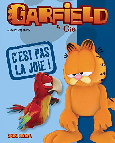 Stock image for Garfield & Cie. C'est Pas La Joie ! for sale by RECYCLIVRE