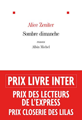 Beispielbild fr Sombre dimanche - Prix Livre Inter 2013 zum Verkauf von Ammareal