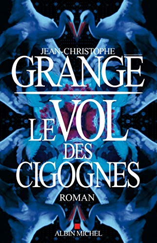 9782226245212: Le Vol des cigognes (A.M.THRIL.POLAR)