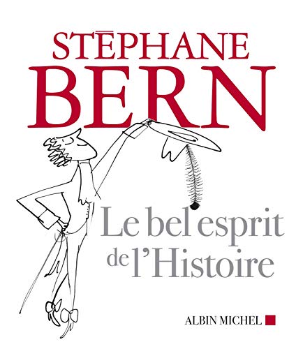 9782226245373: Le Bel Esprit de l'Histoire