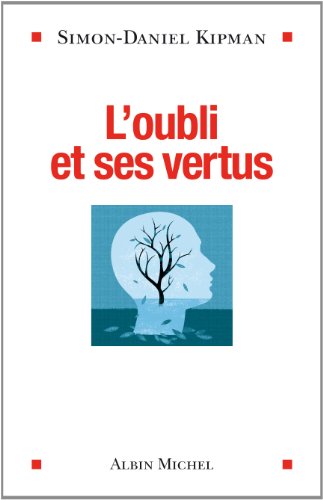 Stock image for L'Oubli et ses vertus for sale by Ammareal