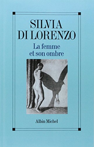 Beispielbild fr La Femme et son ombre: Le masculin et le fminin dans la femme aujourd'hui zum Verkauf von Gallix