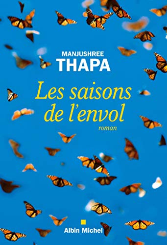 Stock image for Les Saisons de l'envol - Manjushree Thapa for sale by Book Hmisphres