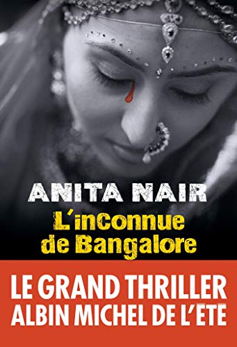 Beispielbild fr L'inconnue de Bangalore zum Verkauf von Ammareal