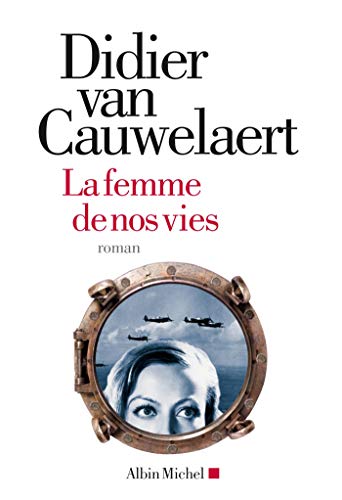 Stock image for La femme de nos vies for sale by Better World Books: West