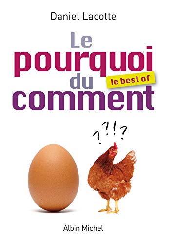 9782226248473: Le Pourquoi du comment - Le best of