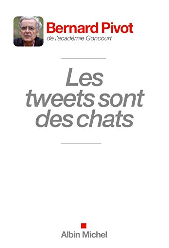 Stock image for Les tweets sont des chats for sale by Librairie Th  la page