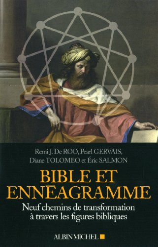 Stock image for Bible et ennagramme - neuf chemins de transformation  travers des figures bibliques for sale by LiLi - La Libert des Livres