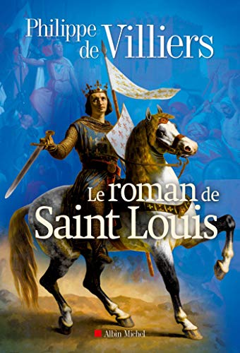 Stock image for Le roman de Saint-Louis for sale by Ammareal