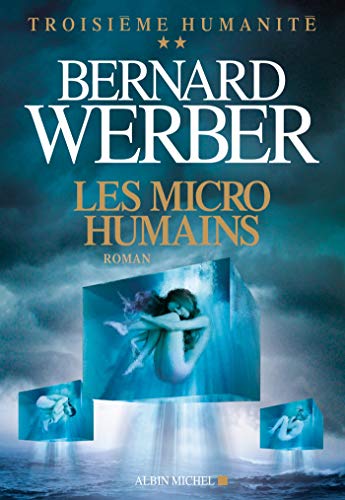 9782226249821: Les Micro-humains: Troisime humanit - tome 2