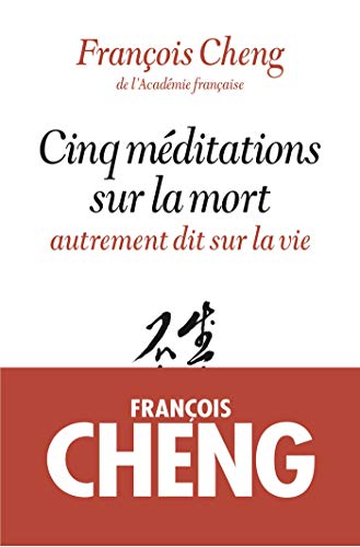 Stock image for Cinq méditations sur la mort - autrement dit sur la vie (A.M. HORS COLL) (French Edition) for sale by BooksRun