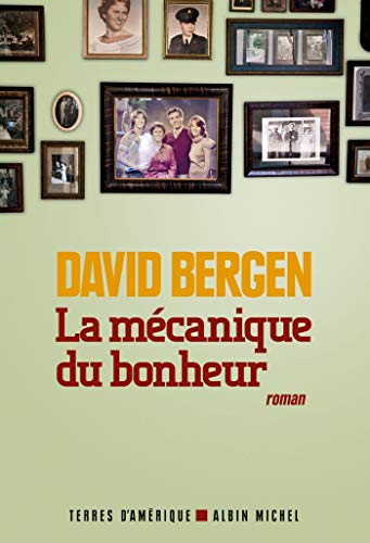 Beispielbild fr La M canique du bonheur Bergen, David and Fournier, H l ne zum Verkauf von LIVREAUTRESORSAS