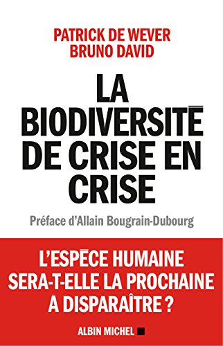 Beispielbild fr La Biodiversit de crise en crise zum Verkauf von Ammareal