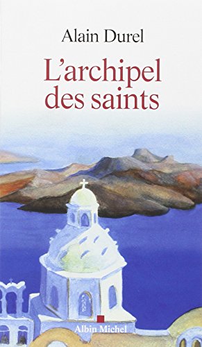 9782226253989: L'Archipel des saints (A.M. GD FORMAT)