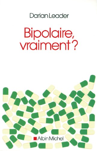 Imagen de archivo de Bipolaire, vraiment ? a la venta por medimops