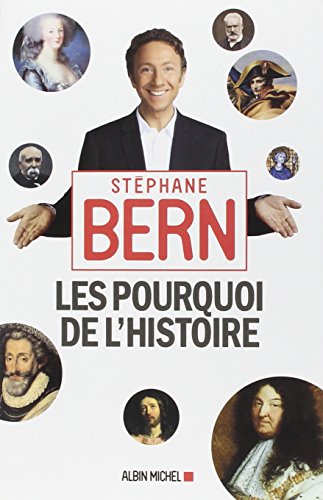 Stock image for Les pourquoi de l'histoire for sale by Better World Books: West
