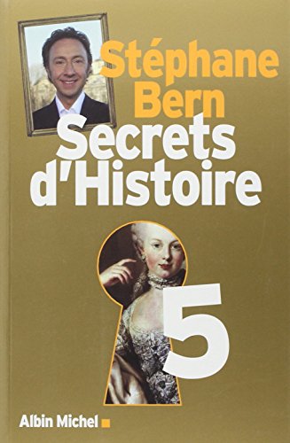 Beispielbild fr Secrets d'histoire 5: Tome 5 zum Verkauf von WorldofBooks