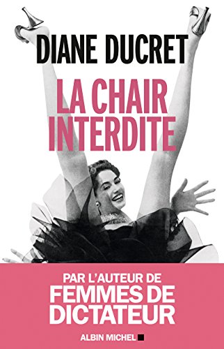 Beispielbild fr La Chair Interdite zum Verkauf von Better World Books