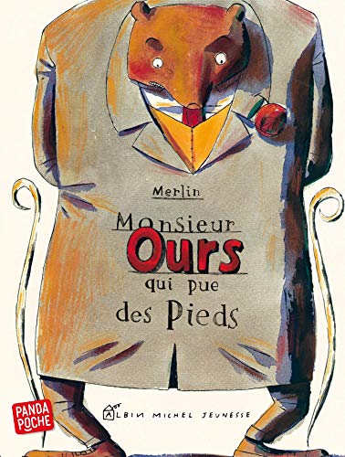 9782226257536: L'Histoire de Monsieur Ours qui pue des pieds