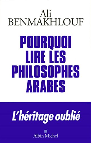 Beispielbild fr Pourquoi lire les philosophes arabes zum Verkauf von medimops