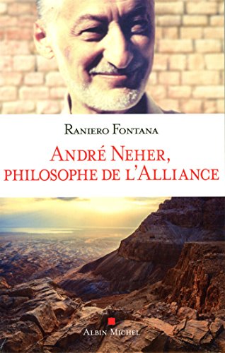 Beispielbild fr Andr Neher, Philosophe De L'alliance zum Verkauf von RECYCLIVRE
