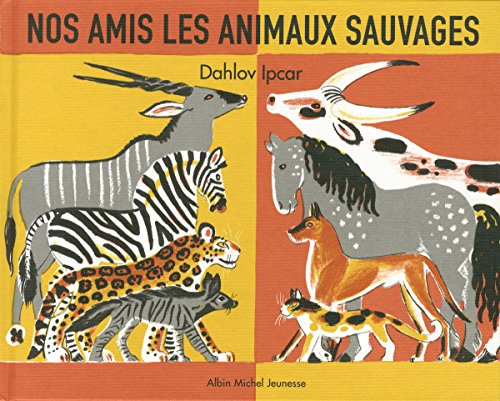 9782226258663: Nos amis les animaux sauvages