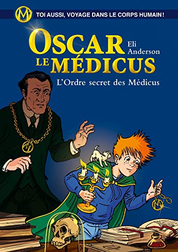 Beispielbild fr Oscar le mdicus T4 - L'ordre secret des mdicus zum Verkauf von Ammareal