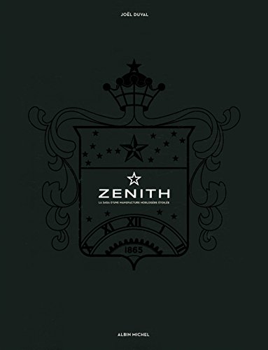 9782226259103: Zenith: La saga d'une manufacture horlogère étoilée