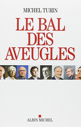 Beispielbild fr Le Bal des aveugles zum Verkauf von Ammareal