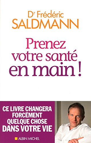 Imagen de archivo de Prenez votre sant? en main ! (A.M. SOCIETE) (French Edition) a la venta por SecondSale