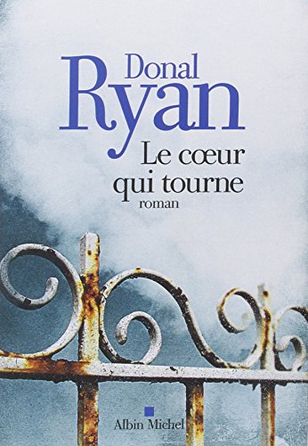 Stock image for Le Coeur qui tourne Ryan, Donal and Boraso, Marina for sale by LIVREAUTRESORSAS