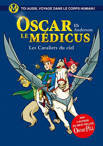9782226315373: Les Cavaliers du ciel: Oscar le Mdicus