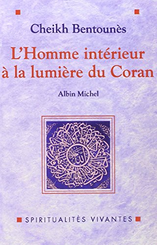 9782226316288: L'Homme intrieur  la lumire du Coran